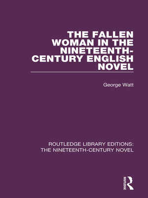 cover image of The Fallen Woman in the Nineteenth-Century English Novel